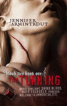 Title details for Blood Ties Book One: The Turning by Jennifer Armintrout - Available